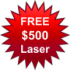 FREE $500 Laser FREE $500 Laser